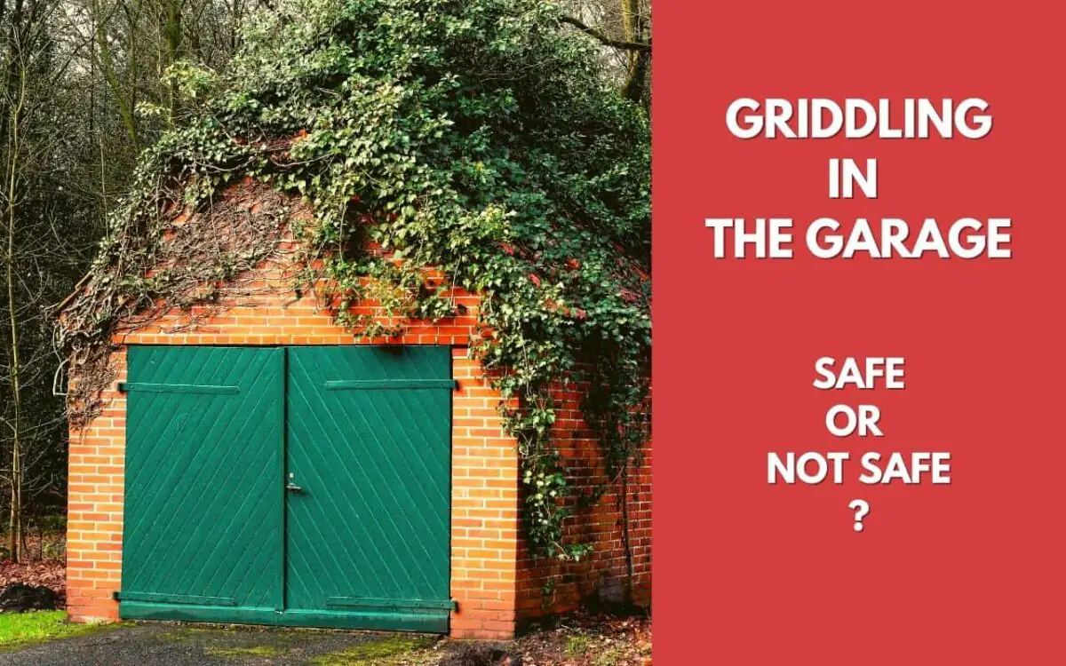 Can You Use a Blackstone Griddle in the Garage? All You Need to Know