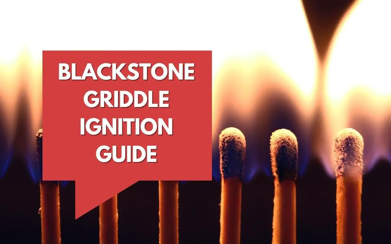 How To Ignite a Blackstone Griddle - Featured image