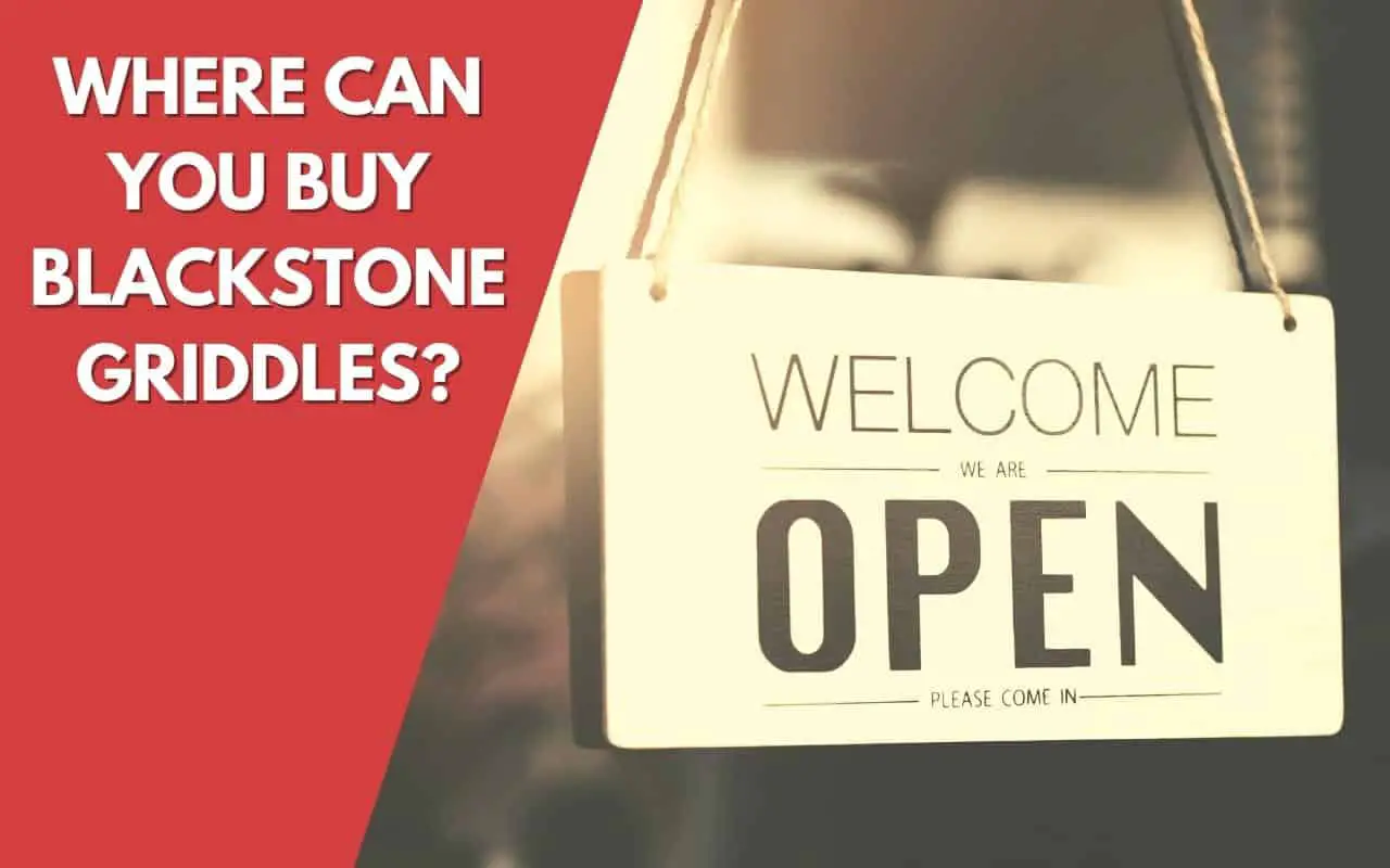 Where Can you buy Blackstone griddles? - Featured image