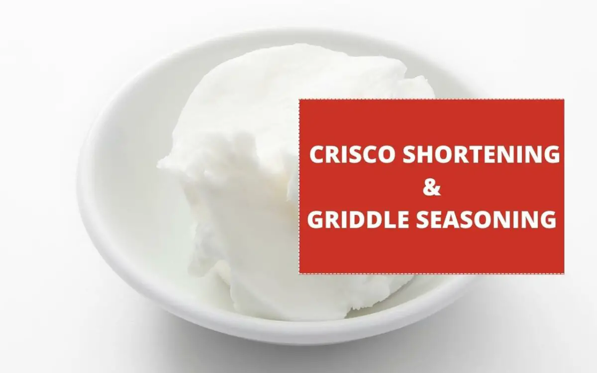 Can You Season a Blackstone Griddle With Crisco?
