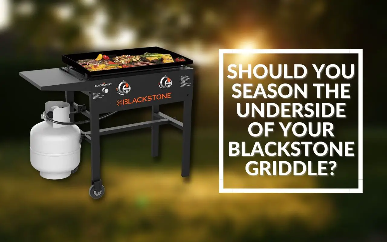 Should you season the bottom of Blackstone griddle - featured image